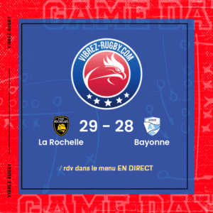 Résultat La Rochelle – Bayonne: 29-28