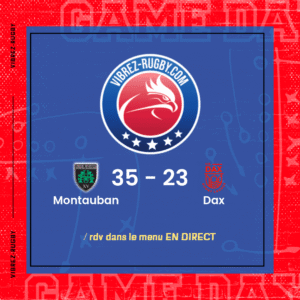 Résultat Montauban – Dax: 35-23