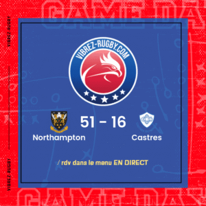 Résultat Northampton – Castres: 51-16