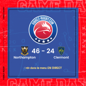 R&eacute;sultat Northampton – Clermont: 46-24