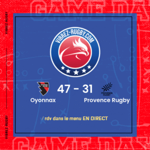 Résultat Oyonnax – Provence Rugby: 47-31