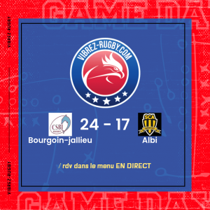 R&eacute;sultat Bourgoin-jallieu – Albi: 24-17