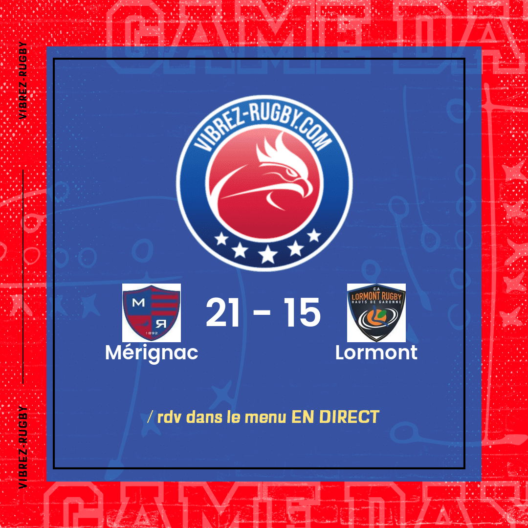 R&eacute;sultat M&eacute;rignac – Lormont: 21-15