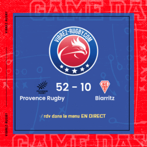 Résultat Provence Rugby – Biarritz: 52-10