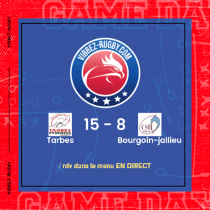 Résultat Tarbes – Bourgoin-jallieu: 15-8