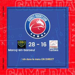 Résultat Marcq-en-baroeul – Tarbes: 28-16