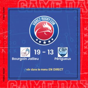 Résultat Bourgoin Jallieu – Périgueux: 19-13