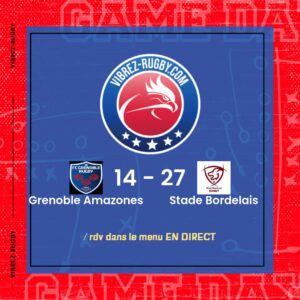R&eacute;sultat Grenoble Amazones – Stade Bordelais: 14-27