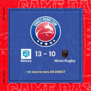 Résultat Massy – Nissa Rugby: 13-10