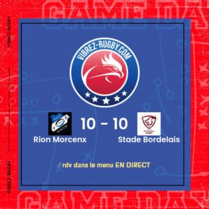 R&eacute;sultat Rion Morcenx – Stade Bordelais: 10-10