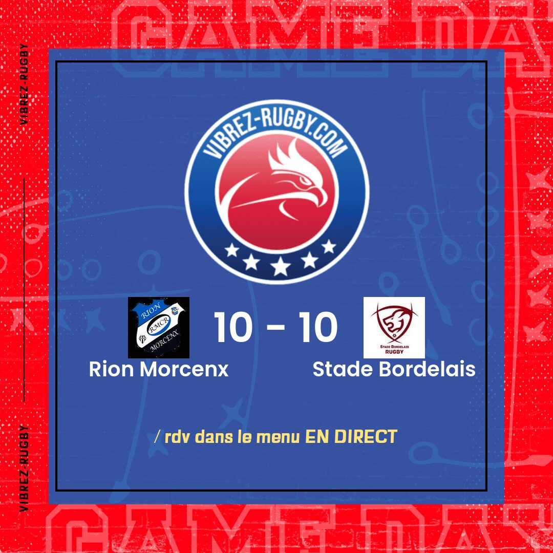 Résultat Rion Morcenx – Stade Bordelais: 10-10