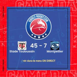 Résultat Stade Toulousain – Montpellier: 45-7