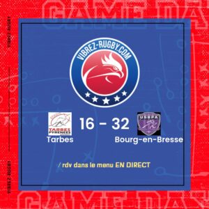 Résultat Tarbes – Bourg-en-Bresse: 16-32