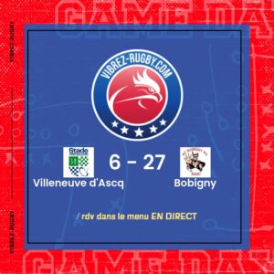 Résultat Villeneuve d'Ascq – Bobigny: 6-27