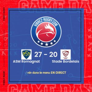 R&eacute;sultat ASM Romagnat – Stade Bordelais: 27-20