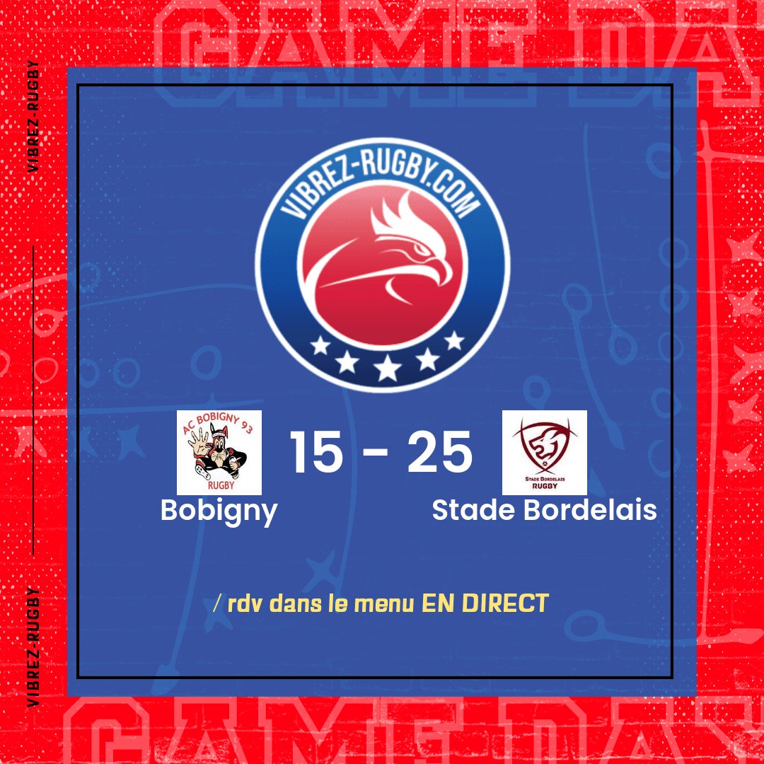 Résultat Bobigny – Stade Bordelais: 15-25