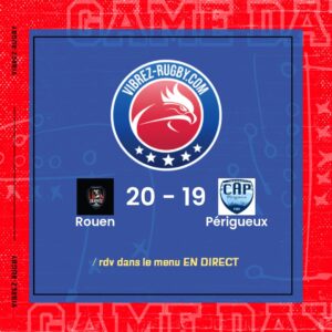 Résultat Rouen – Périgueux: 20-19