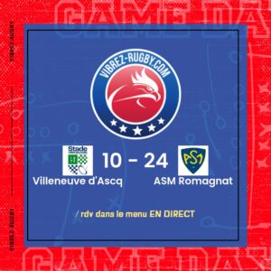 Résultat Villeneuve d'Ascq – ASM Romagnat: 10-24