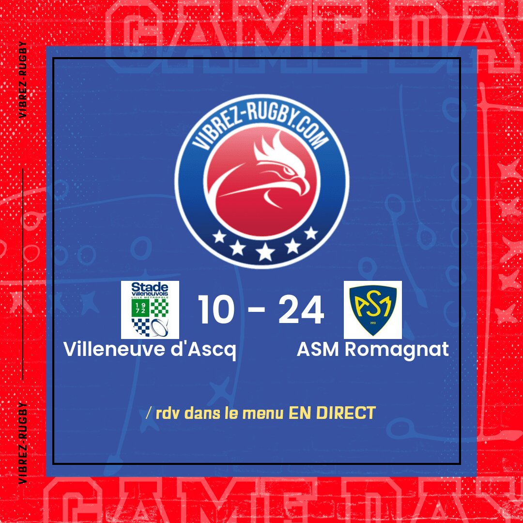 Résultat Villeneuve d&rsquo;Ascq – ASM Romagnat: 10-24