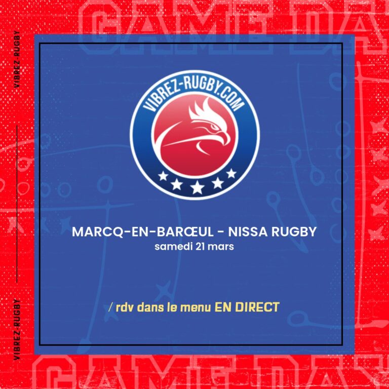 Marcq-en-Barœul - Nissa Rugby en direct