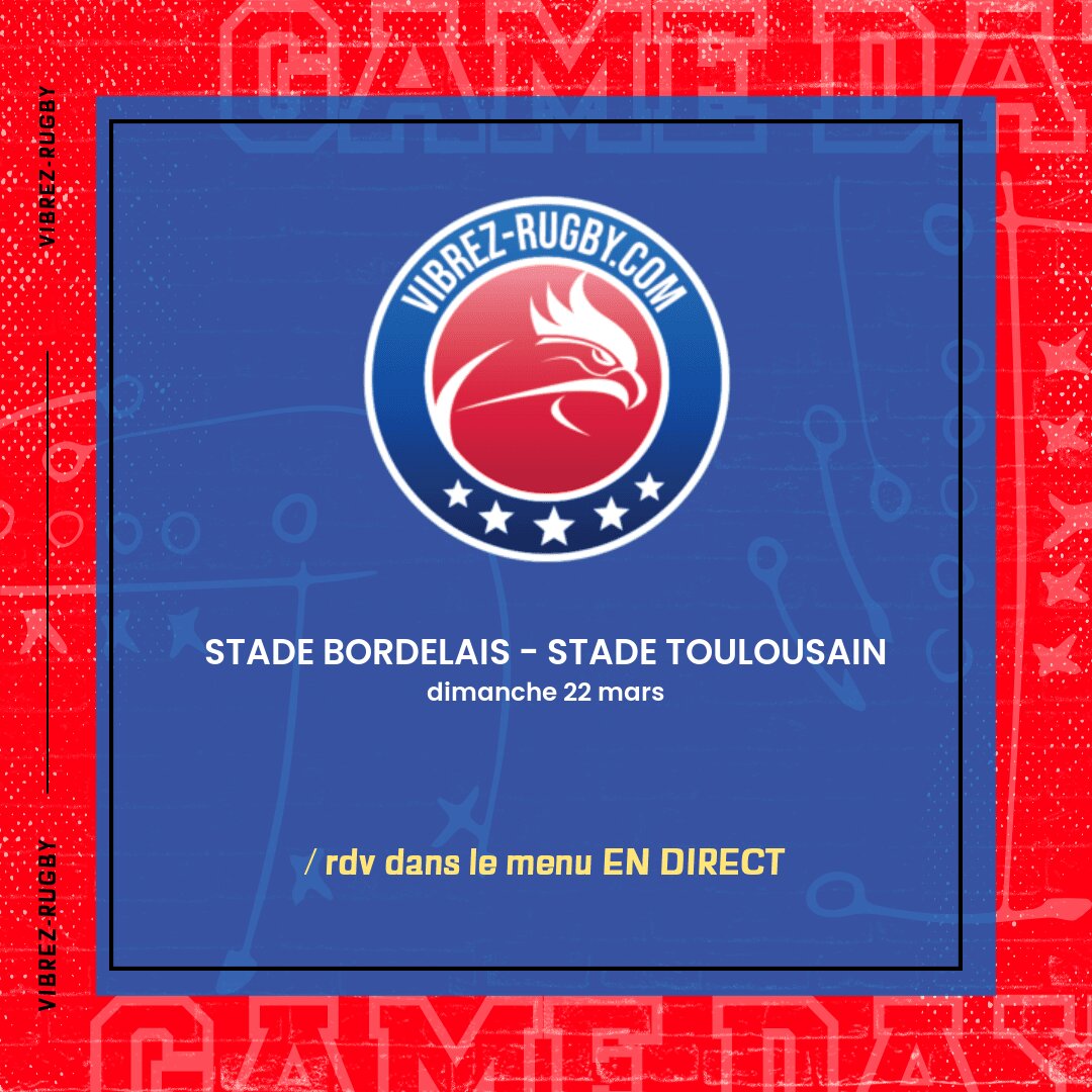 Stade Bordelais – Stade Toulousain en direct