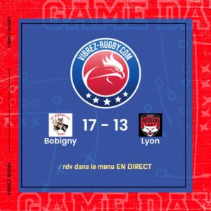 Résultat Bobigny – Lyon: 17-13