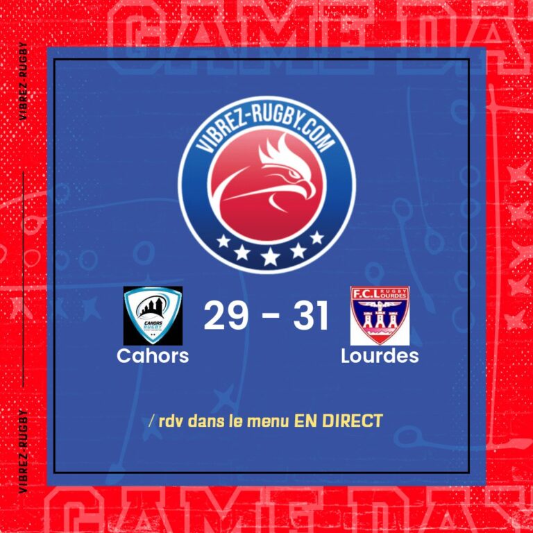 résultat Cahors - Lourdes