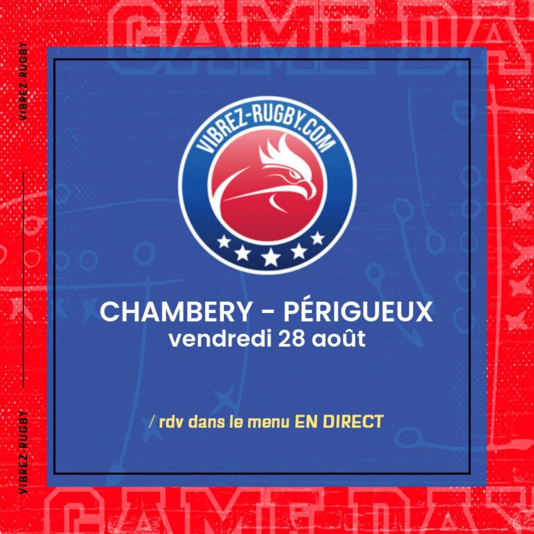 Chambery - Périgueux en direct