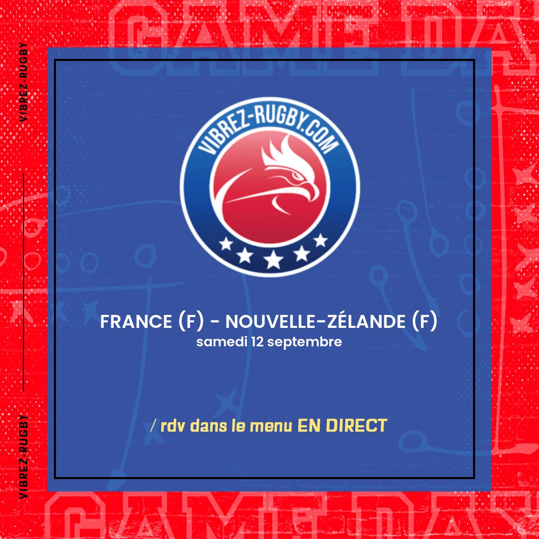France (F) – Nouvelle-Z&eacute;lande (F) en direct