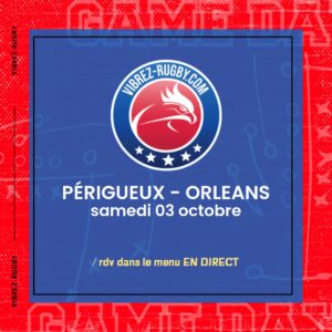 Périgueux – Orleans en direct