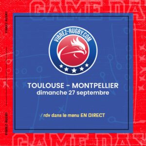 Toulouse – Montpellier en direct