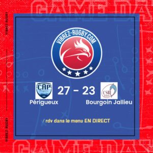 R&eacute;sultat P&eacute;rigueux – Bourgoin Jallieu: 27-23