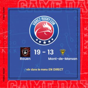 R&eacute;sultat Rouen – Mont-de-Marsan: 19-13