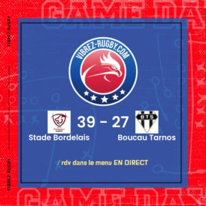 Résultat Stade Bordelais – Boucau Tarnos: 39-27