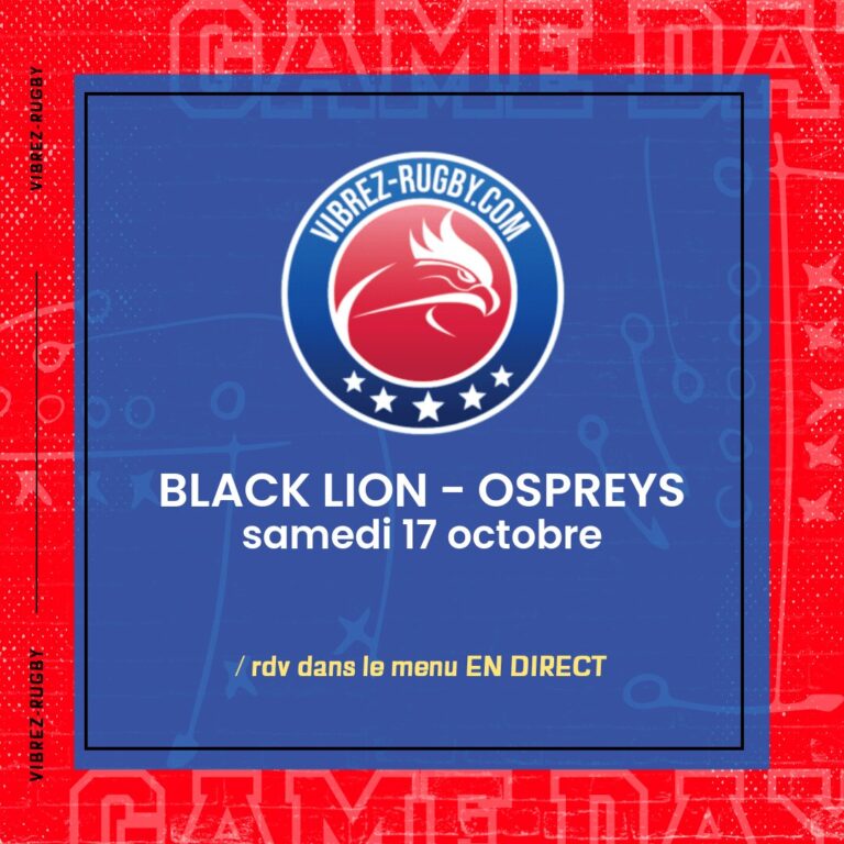 Black Lion - Ospreys en direct 2026-10-17