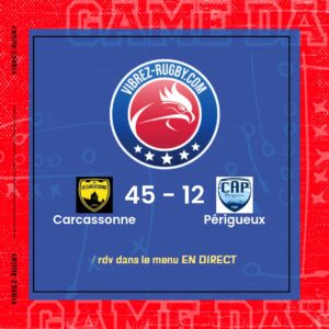 Résultat Carcassonne – Périgueux: 45-12
