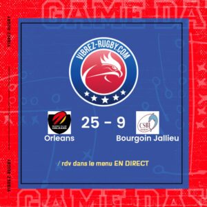 R&eacute;sultat Orleans – Bourgoin Jallieu: 25-9