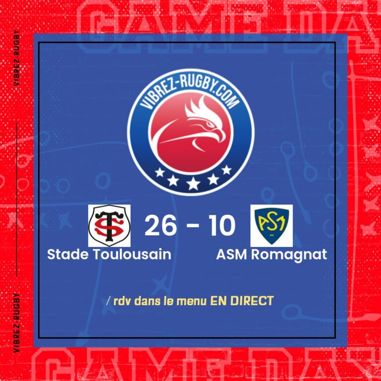 résultat Stade Toulousain - ASM Romagnat