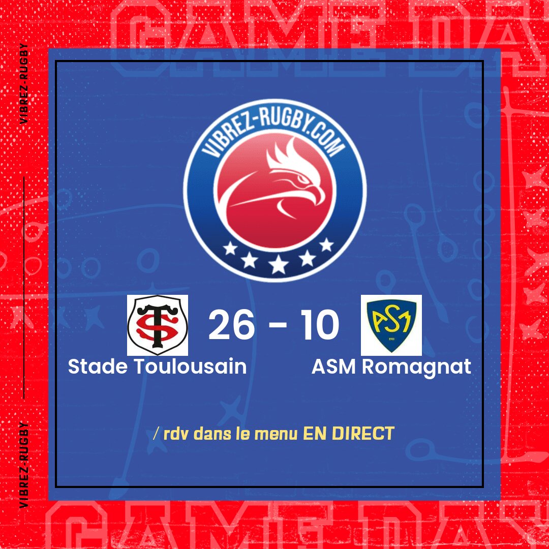Résultat Stade Toulousain – ASM Romagnat: 26-10